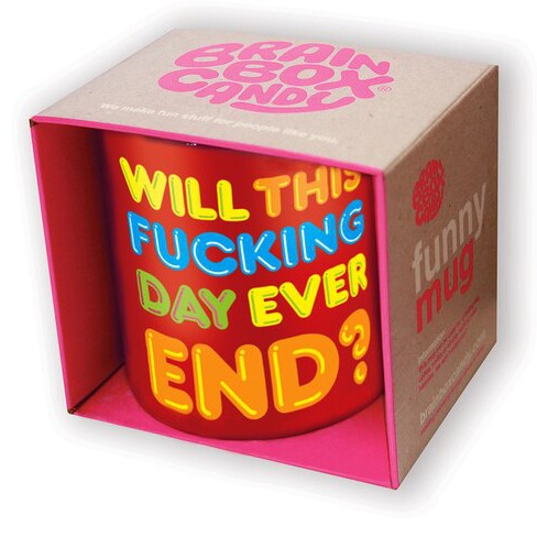 Will This Fucking Day Ever End - Mug - new
