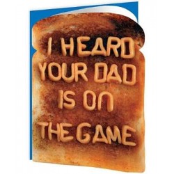 Toasted - I Heard Your Dad...