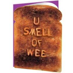 Toasted - U Smell Of Wee